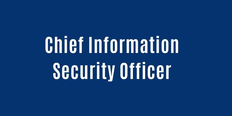 Chief Information Security Officer