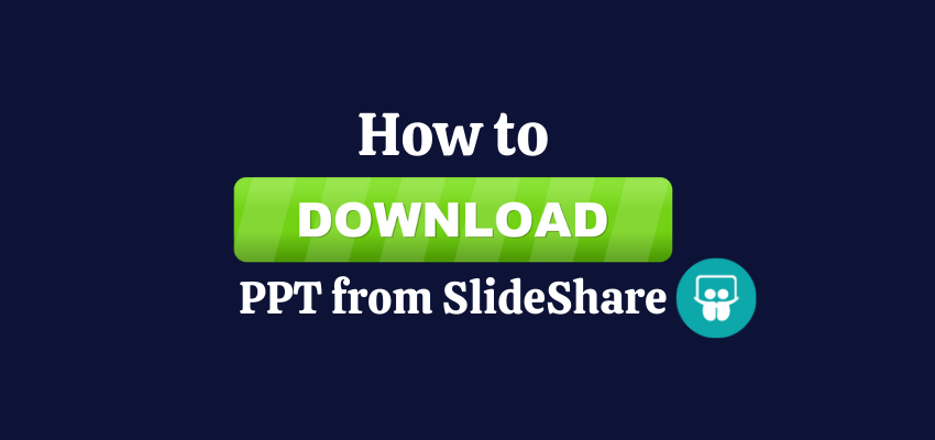 Download PPT from SlideShare