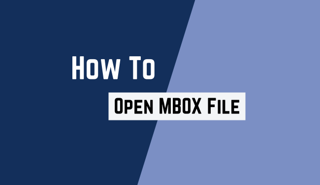 How To Open MBOX File