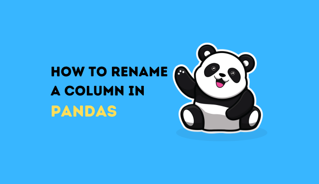 How to Rename a Column in Pandas